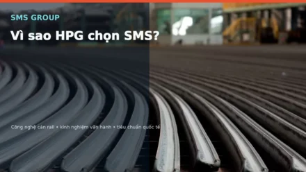 SMS Group là ai & vì sao HPG chọn để làm ray cao tốc?