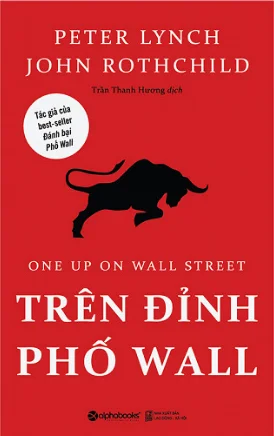 Review sách Trên Đỉnh Phố Wall: Peter Lynch dạy gì về chọn cổ phiếu?