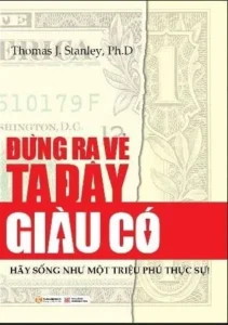 Đừng Ra Vẻ Ta Đây Giàu Có: Triệu Phú Nhà Bên Có Đáng Đọc?