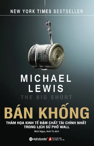 Bìa sách Bán Khống (The Big Short) bản tiếng Việt, Alpha Books