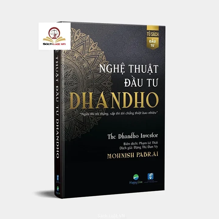 Nghệ Thuật Đầu Tư Dhandho: “Ngửa Tôi Thắng, Sấp Tôi Không Thua Mấy”