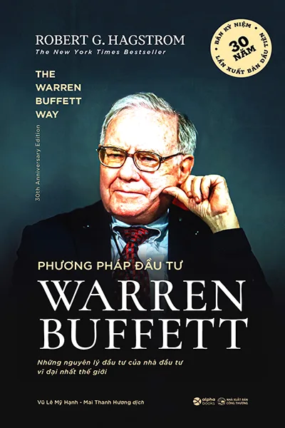 Bìa sách Phương Pháp Đầu Tư Warren Buffett của Robert G. Hagstrom, bản tiếng Việt Alpha Books