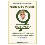 Review Sách 9 Bước Tự Do Tài Chính: Có Đáng Đọc?